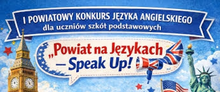 Eliminacje do konkursu ''Powiat na Językach-Speak Up!''
