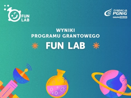 Nasza szkoła otrzymuje dotacje na realizację projektu Fun Lab 